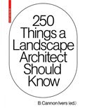 Things a Landscape Architect Should Know